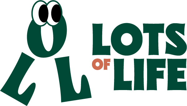 Lots Of Life